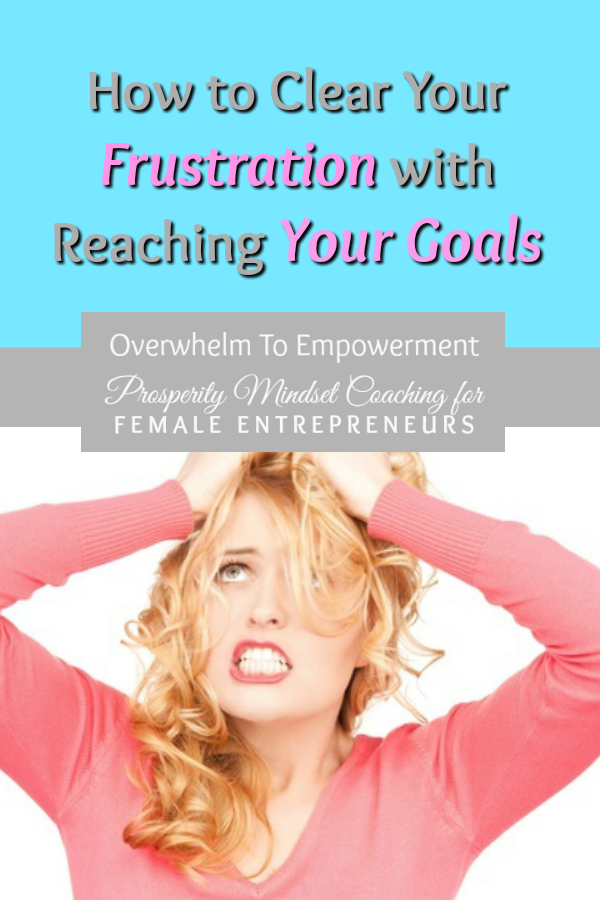 EFT Tapping to Clear Frustration with Reaching Goals